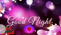 Good night wishes | wishes for you | good night video | good night photo images | good night gif