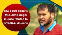 NIA court acquits MLA Akhil Gogoi in case related to anti-CAA violence