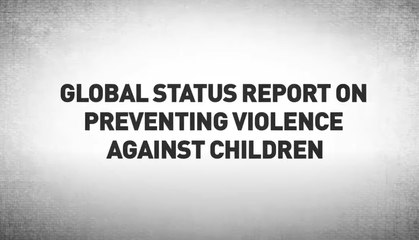 Violence Against Children Can Be Prevented: Governments Play A Critical Role