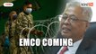 EMCO for Selangor, KL starting July 3rd