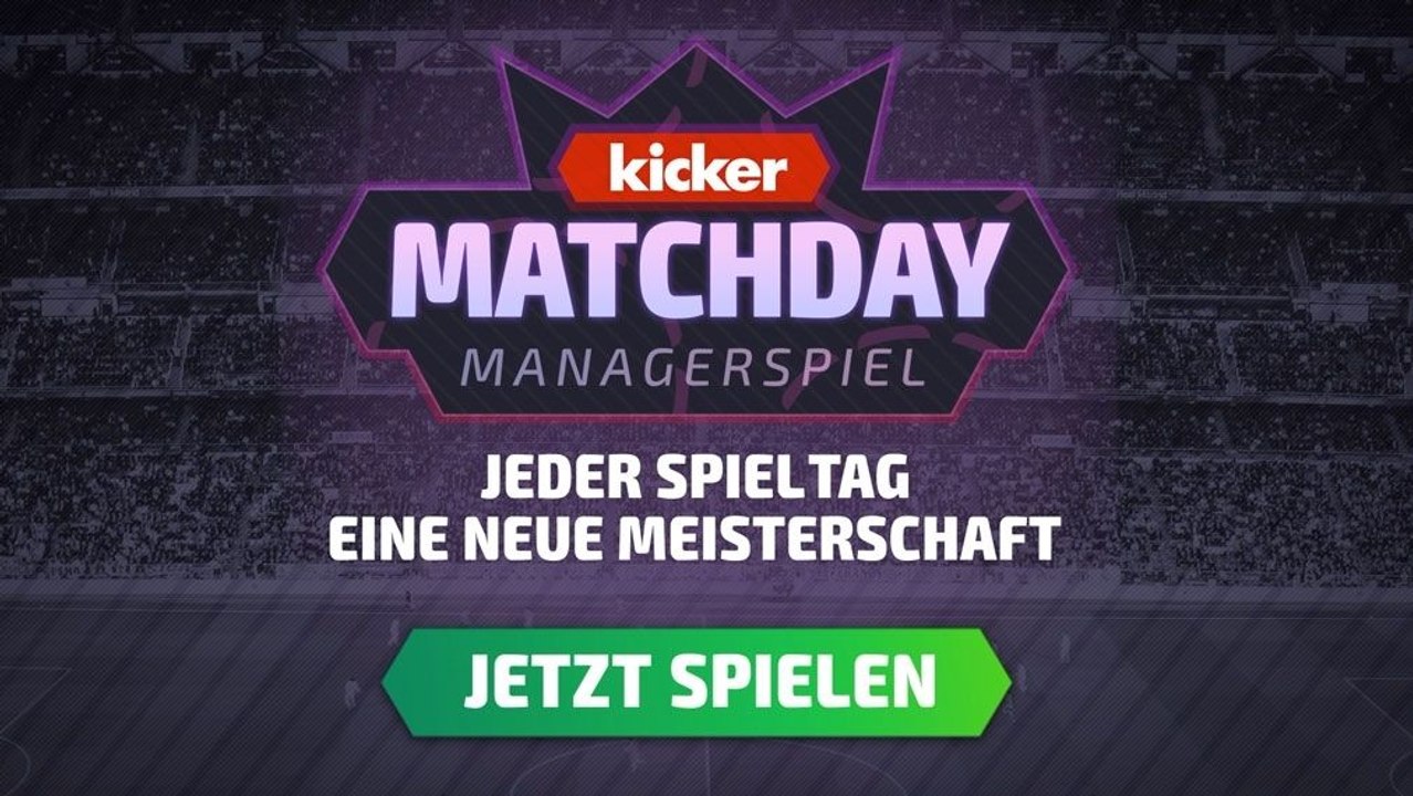 Jeder Spieltag eine Meisterschaft: kicker Matchday