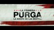 LA PRIMA PURGA: La noche de las bestias (2018) Trailer - SPANISH