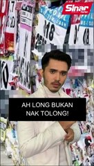 Ah long bukan nak tolong!
