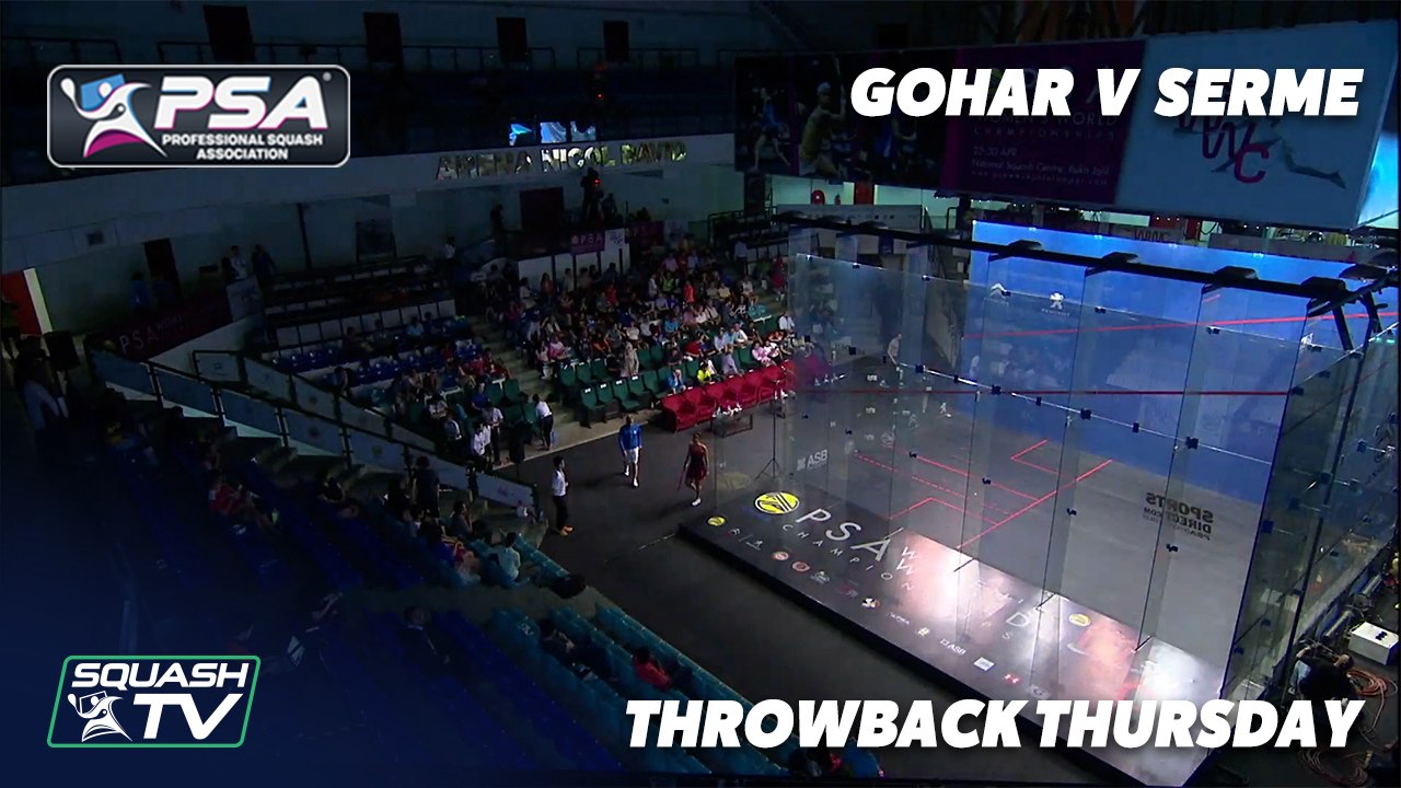 Squash: #Throwback Thursday - Gohar v Serme - Women's World Championships 2015