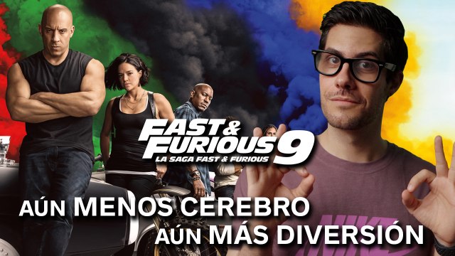 ‘FAST & FURIOUS 9’ es BRUTAL - Un chute de adrenalina tan descerebrado como divertido