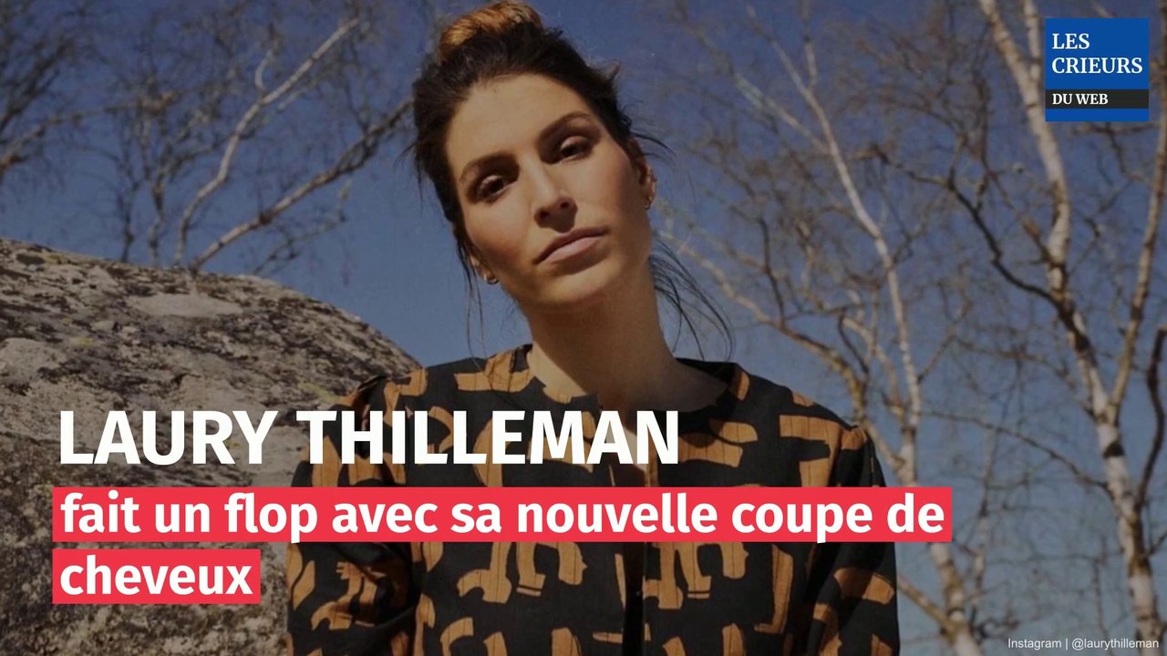 Laury Thilleman : sa nouvelle coupe de cheveux fait un flop