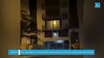 Miami una catarata en la cochera del edificio minutos antes del derrumbe