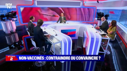 Story 5 : Faut-il contraindre ou convaincre les non-vaccinés ? - 01/07