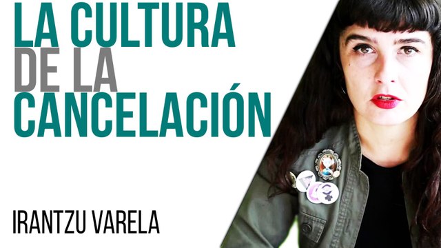 Irantzu Varela, El Tornillo y la cultura de la cancelación - En la Frontera, 1 de julio de 2021
