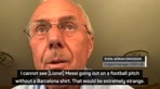 Sven can't see Messi 'without a Barcelona shirt'