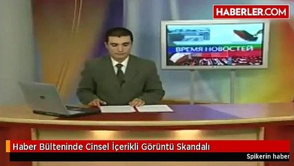 Haber bülteninde ahlaksız görüntüler