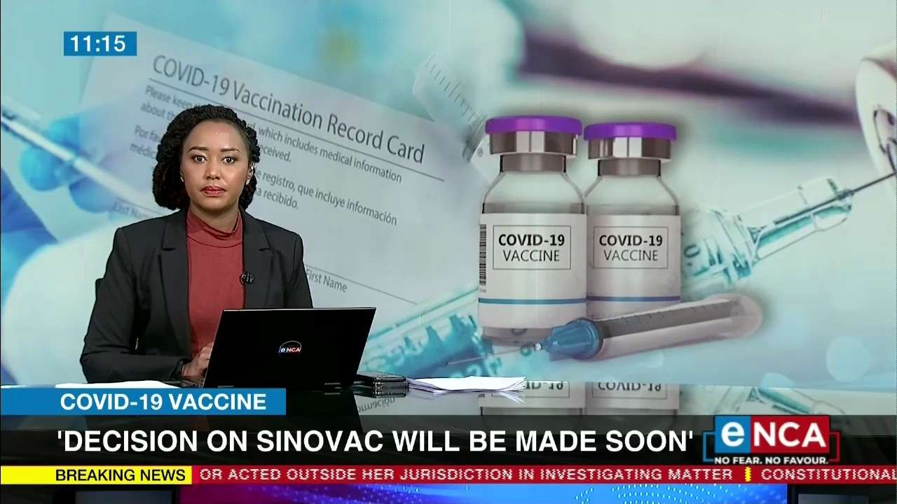 'Decision on Sinovac will be made soon'