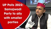 UP Polls 2022: Samajwadi Party to ally with smaller parties