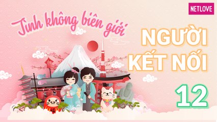 Người Kết Nối - Tình Không Biên Giới | Nhật Bản - Tập 12: Ngắm nhìn toàn cảnh Saporo trên đỉnh tháp truyền hình và tham quan đài quan sát