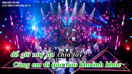 Đừng Quên Tên Anh -  Hoa Vinh, Đạt G