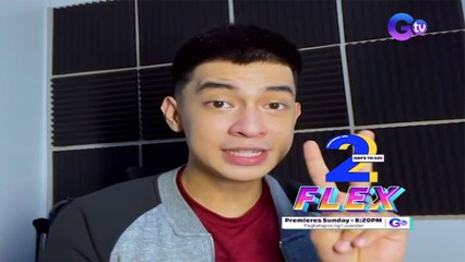 FLEX: Dalawang araw na lang | Teaser