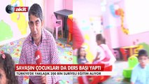 Savaşın çocukları da ders başı yaptı