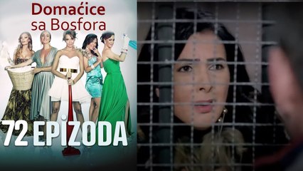 Domaćice sa Bosfora - 72 Epizoda
