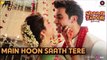 Main Hoon Saath Tere - Arijit Singh |Shaadi Mein Zaroor Aana|Rajkummar Rao,Kriti Kharbanda