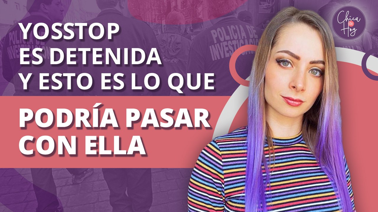 YosStop es detenida en México: esto es lo que podría pasar a Yoseline Hoffman | YosStop is arrested in Mexico: this is what could happen to Yoseline Hoffman