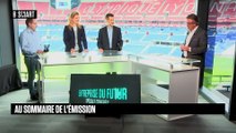 L'ENTREPRISE DU FUTUR - Emission du 6 juillet 2021