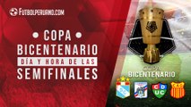 Copa Bicentenario 2021: fecha y hora de los partidos de semifinales