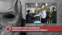 ¡Presidente AMLO supervisa complejo fabril en Puebla!