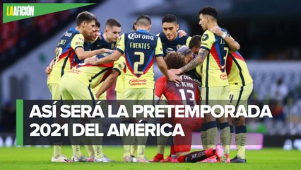 Comienza la preparación del América de cara a la pretemporada de la Liga MX