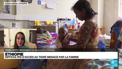 Éthiopie : une situation humanitaire très préoccupante au Tigré