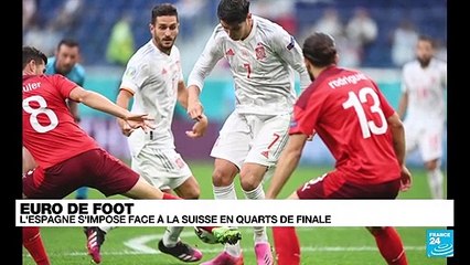 Euro 2021 : l'Espagne évince la Suisse aux tirs au but et se qualifie pour les demi-finales