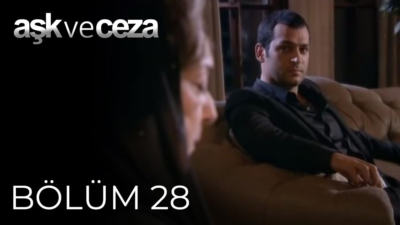 Aşk ve Ceza | 28.Bölüm