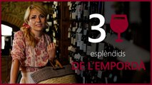 135 | EL CELLER D'EL NACIONAL | 3 vins esplèndids de l'Empordà