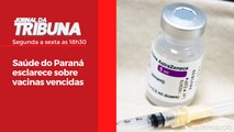 Saúde do Paraná esclarece sobre vacinas vencidas