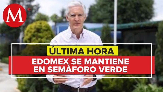 Edomex permanecerá dos semanas más en semáforo verde_ Alfredo Del Mazo