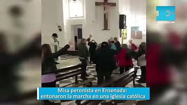Misa peronista en Ensenada: entonaron la marcha en una iglesia católica