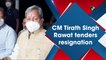 CM Tirath Singh Rawat tenders resignation