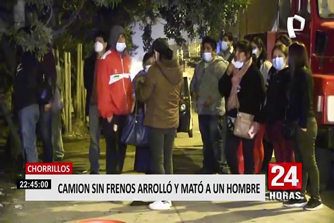 Chorrillos: camión sin frenos arrolló y mató a un hombre