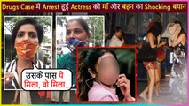 After The Arrest Of This Actress In Drugs Case, Sister & Mother Comes In Defend
