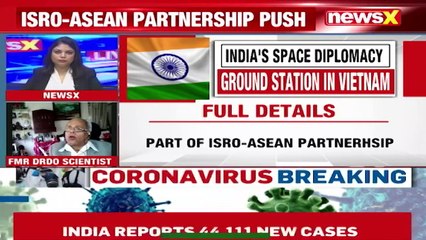 India's Mega ASEAN Space Push To Build Ground Station In Vietnam NewsX