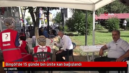 Bingöl'de 15 günde bin ünite kan bağışlandı