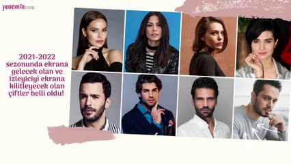 Yeni sezonun bomba çiftleri belli oldu! İşte ekranları sarsacak ikililer....