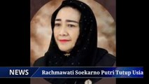 Rachmawati Soekarno Putri Meninggal Dunia