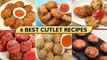 6 Best Cutlet Recipes In Hindi | How To Make Crispy Cutlets | Chicken Keema Cutlet | Soya Cutlet