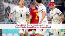 Italia-Belgio, azzurri in semifinale a Euro 2020