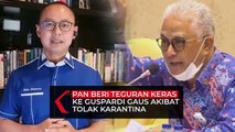 PAN Beri Teguran Keras kepada Guspardi Gaus, Anggota DPR yang Menolak Karantina