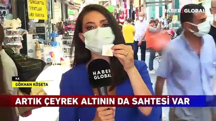 Gerçek mi sahtemi anlamak imkansız! Çeyreğin sahtesine talep patladı