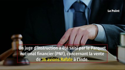Contrat Rafale en Inde : le PNF saisit un juge d'instruction
