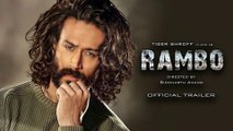 RAMBO Official Trailer - Tiger Shroff - Kriti Sanon - Siddharth Anand