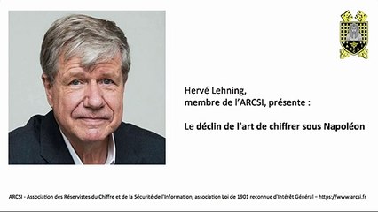 2021 - Hervé Lehning : le déclin de l'art de chiffrer sous Napoléon