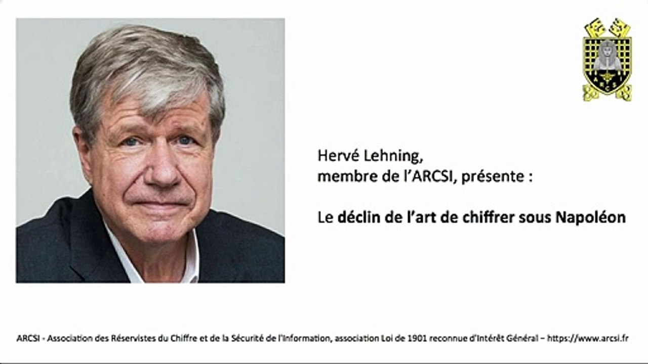 2021 - Hervé Lehning : le déclin de l'art de chiffrer sous Napoléon